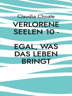 cover image of Egal, was das Leben bringt